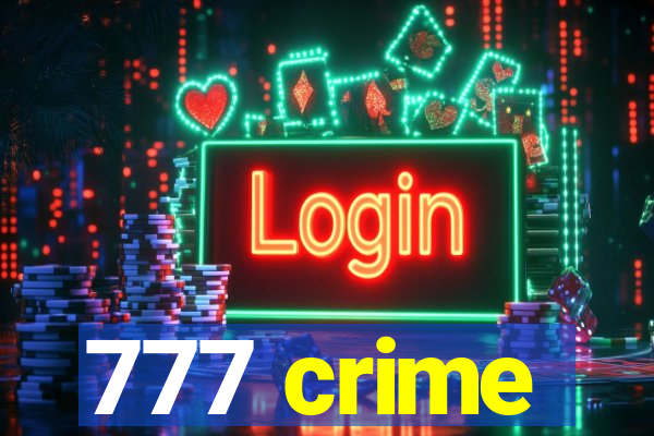 777 crime